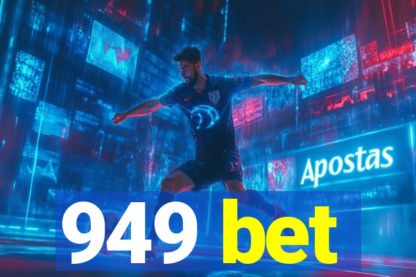 949 bet